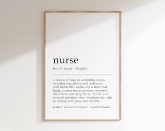 Nurse Definition Print | Nurse Wall Art | Nurse Gift | Nurse Gift For Him | Nurse Gift For Her | Nurse Office Decor | Digital Print