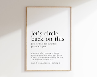 Let's Circle Back Definition Print | Funny Office Wall Art | Home Office Wall Decor | Cubicle Decor | Funny Home Office Art | Digital Print