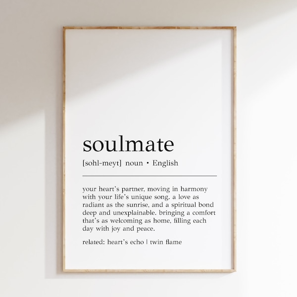 Soulmate Definition Print | Soulmate Definitions Gifts | Soulmate Gift | Gift for Husband | Anniversary Gift | Gift for Wife | Digital Print