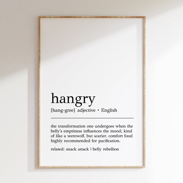 Hangry Definition Print | Kitchen Wall Art | Hangry Kitchen Sign | Kitchen Wall Decor | Kitchen Prints | Funny Print | Digital Print