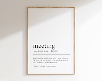 Meeting Definition Print: Funny Office Wall Art (Digital Print)