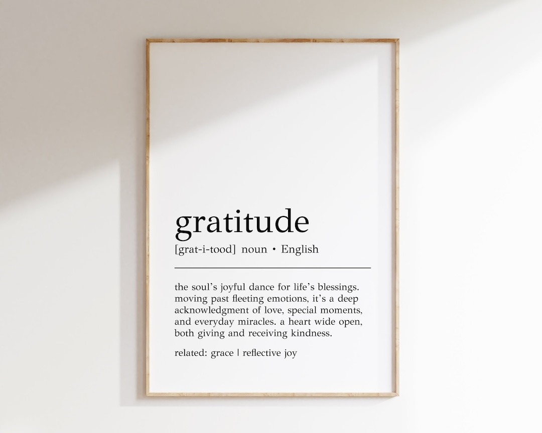 Gratitude Definition Print Gratitude Wall Art Gratitude Poster