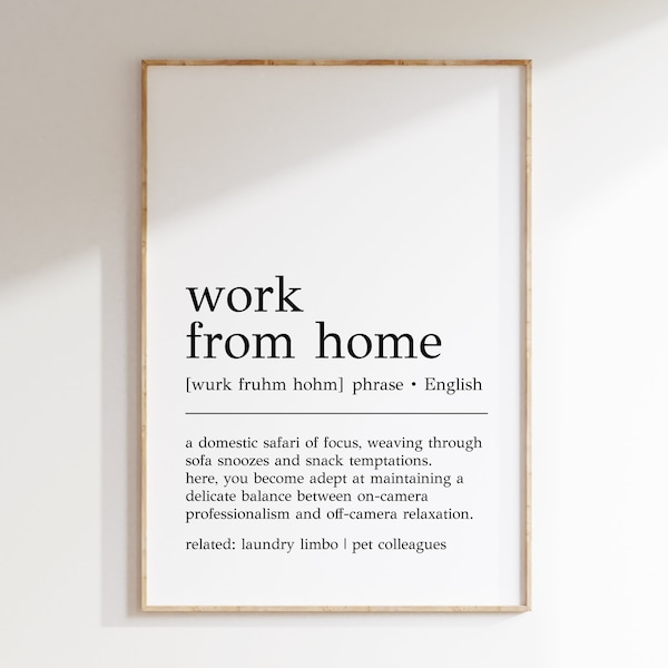 Work From Home Definition Print | Funny Office Decor | Work From Home Wall Art | Work From Home Decor | Home Office Wall Art | Digital Print