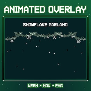 Op de afbeelding: Geanimeerde overlay met een groene guirlande van dennentakken en witte sneeuwvlokken. De tekst "SNOWFLAKE GARLAND" staat boven de guirlande. De tekst "WEBM - MOV - PNG" staat onder de guirlande.