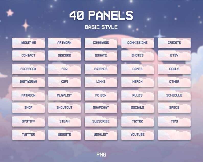May include: 40 pastel pink and blue buttons with rounded corners and white text. The buttons are arranged in a grid of 8 rows and 5 columns. The text on the buttons includes words like "About Me", "Artwork", "Commands", "Commissions", "Credits", "Contact", "Discord", "Donate", "Emotes", "Etsy", "Facebook", "FAQ", "Friends", "Games", "Goals", "Instagram", "Kofi", "Links", "Merch", "Other", "Patreon", "Playlist", "PO Box", "Rules", "Schedule", "Shop", "Shoutout", "Snapchat", "Socials", "Specs", "Spotify", "Steam", "Subscribe", "TikTok", "Tips", "Twitter", "Website", "Wishlist", and "YouTube".