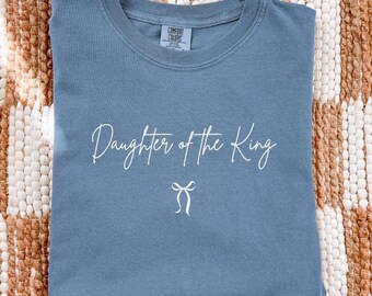 Comfort Colors Daughter of the King Christian T-Shirt, Minimalist Faith Tee