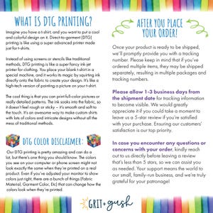 May include: A colorful graphic explaining the process of direct-to-garment (DTG) printing, a method of printing designs directly onto t-shirts. The graphic also includes information about shipping times, customer service, and a disclaimer about color variations.