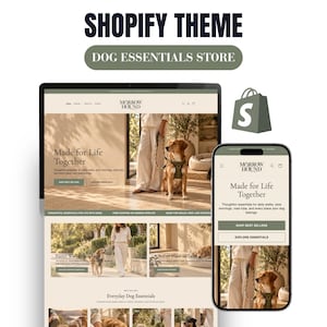May include: A Shopify theme for a dog essentials store named Morrow Hound, displayed on a desktop monitor and a smartphone. The website features a neutral color palette, imagery of a dog with a harness, and text including Made for Life Together.