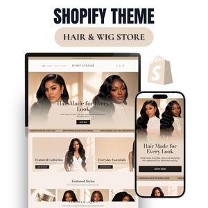 May include: A Shopify theme for a hair and wig store displayed on a computer monitor and a smartphone. The website features the brand name Ivory Atelier, the text Hair Made for Every Look, and various images of individuals with long dark hair.