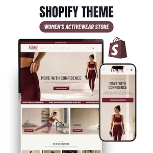 May include: A digital display of a Shopify theme for an activewear store, featuring a desktop monitor and a smartphone showing a website with the brand name FORME ACTIVE, the text MOVE WITH CONFIDENCE, and images of activewear in burgundy.