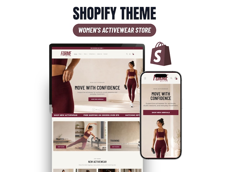 May include: A digital display of a Shopify theme for an activewear store, featuring a desktop monitor and a smartphone showing a website with the brand name FORME ACTIVE, the text MOVE WITH CONFIDENCE, and images of activewear in burgundy.