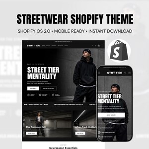 May include: A digital display of a Streetwear Shopify Theme featuring the text Street Tier Mentality. The layout shows a desktop and mobile interface with a black and white color scheme, including a Shopify logo and navigation menus for an online store.