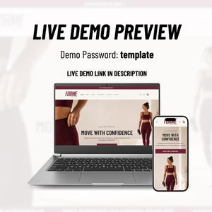 May include: A laptop and a smartphone displaying a website with the text LIVE DEMO PREVIEW, Demo Password: template, and LIVE DEMO LINK IN DESCRIPTION. The website features the brand name FORME, the text MOVE WITH CONFIDENCE, and images of activewear.