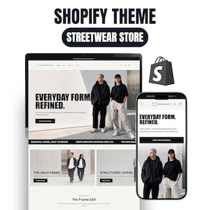 May include: A Shopify theme for a streetwear store displayed on a desktop monitor and a smartphone. The website features the text "EVERYDAY FORM. REFINED." and images of two models in casual clothing. A black Shopify shopping bag icon is included.