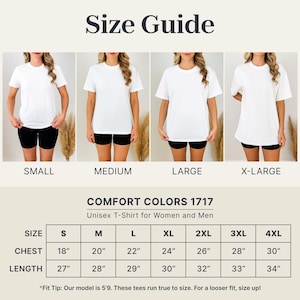 Może przedstawiać: Przewodnik po rozmiarach dla koszulek unisex Comfort Colors 1717. Obraz przedstawia modelki w białych koszulkach w rozmiarach od S do X-large. Tabela rozmiar&oacute;w zawiera wymiary klatki piersiowej i długości w cm dla rozmiar&oacute;w od S do 4XL. Tekst brzmi "Fit Tip: Our model is 5'9."