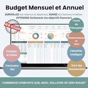 May include: A laptop screen displaying a financial budget template with charts and tables. The text reads "Budget Mensuel et Annuel" and "New Version." Additional text includes "Surveillez vos revenus et dépenses" and "Commencez n'importe quel mois."