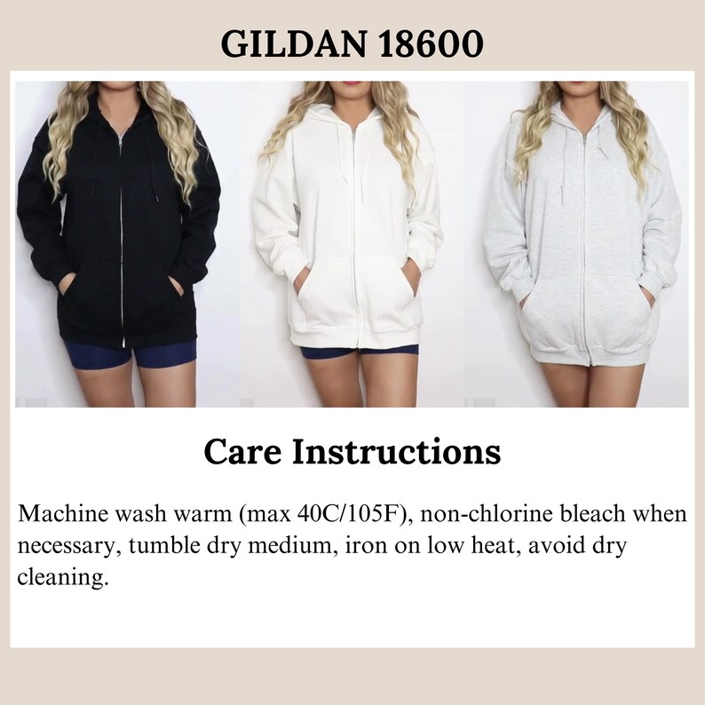 May include: Three zip-up hoodies in black, white, and gray. Each hoodie has a hood, front pockets, and a zipper closure. The image includes the text "GILDAN 18600" and care instructions: machine wash warm, non-chlorine bleach, tumble dry medium, iron on low heat, avoid dry cleaning.