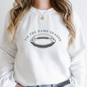Tis the damn season Football Unisex Crewneck Sweatshirt, College Football Teams, Funny Football Season Sweatshirt, Game Day Sweatshirt