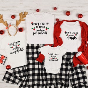 6 Quotes Most Likely And Custom Christmas Shirt, Christmas Funny Shirt, Family Shirt, Christmas Custom Shirt, Christmas Funny Tee, Group