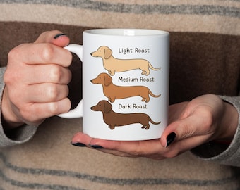 Funny Doxin Mug Dachshund, Coffee Mug Weiner Dog Mom Gift, Roast Lover Present Doxie Owner Cup,  Pet Parent Gift Funny Dog Ceramic Mug