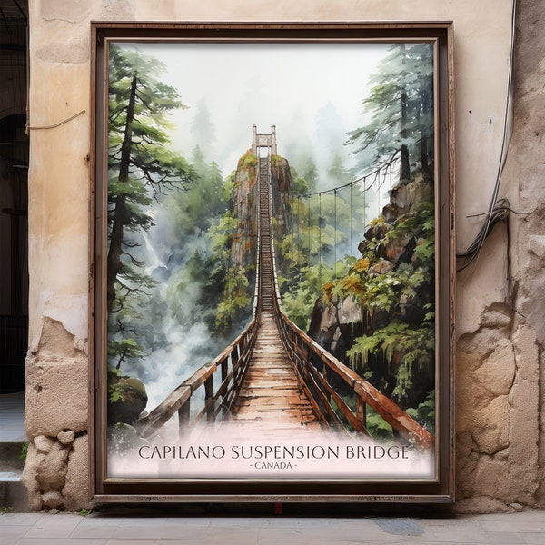 Capilano Suspension Bridge Painting Capilano Suspension Bridge Wall Art  Capilano Suspension Bridge Poster Canada