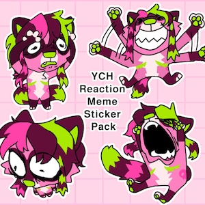 May include: A sticker pack featuring four cartoon characters with pink, dark purple, and lime green fur. The characters display various expressions including confusion, excitement, shock, and yelling. The text YCH Reaction Meme Sticker Pack is centred.
