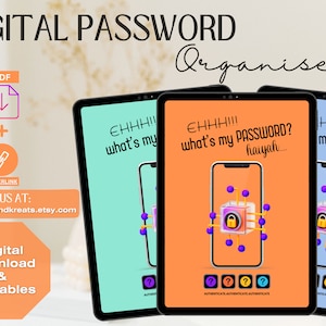May include: A digital download printable password organizer with a colorful design. The organizer features a phone with a lock icon and the text "EHHH!! what's my PASSWORD? hayah..." on a tablet screen.