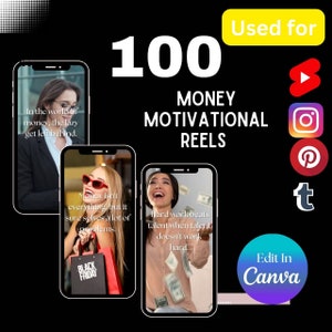 May include: A set of 100 money motivational reels for social media. The reels feature quotes about money and success, such as "In the world of money, the lazy get left behind." and "Hard work beats talent when talent doesn't work hard."