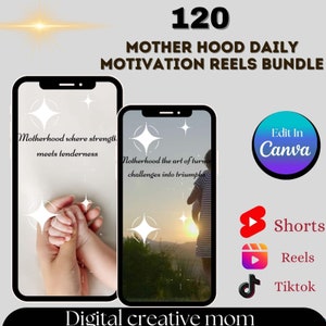 Motherhood Motivation Reels Bundle: 120 Inspirational Mom Quotes (Canva Templates)