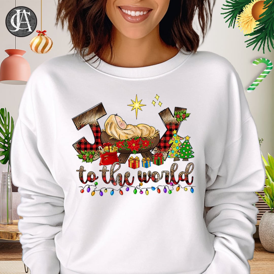 Joy to the World Sweatshirt, Nativity Scene Jumper, Christmas Christian