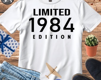 Limited Edition 1984 T shirt, Personalize Birthday Gift for Women'' Friends'' Mum, 40th Birthday Gift Tshirt, Birthday Party Gift shirt, 905