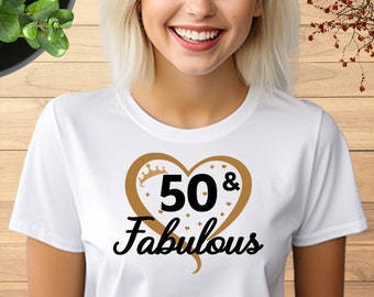 50 & Fabulous T shirt, Personalize Birthday Tshirt, 1973 Birthday Gift Shirt, Birthday Gift for Mum, Birthday party Shirt, Gifts for her,762