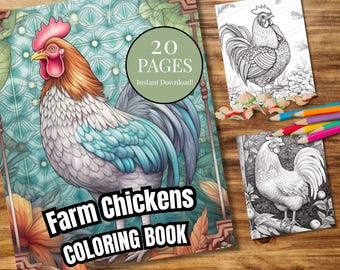 May include: A digital colouring book titled Farm Chickens COLOURING BOOK with 20 PAGES, featuring a colourful rooster illustration on the cover and two black and white line art pages of roosters with coloured pencils nearby.