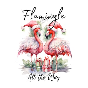 Flamingle All the Way PNG, Flamingo Christmas Graphic,  Coastal Christmas,  Florida Holiday Image
