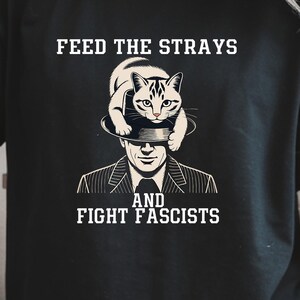 Feed the Strays Fight Fascists Cat png – Anti-Fascist Cat Digital Download, Political Protest Wall Art png, Funny Activist Design png