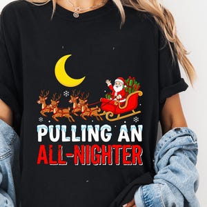 Pulling An All Nighter PNG, Funny Santa Christmas Sublimation, Night Shift Nurse Holiday Shirt, College Student Finals Gift,
