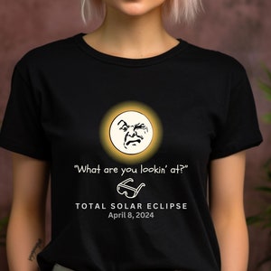 Total Solar Eclipse Tshirt, Grouchy Man in the Moon T-shirt, April 8 2024, Funny Eclipse Shirt, Eclipse Party Tee, Eclipse Eyeglasses Tee image 6