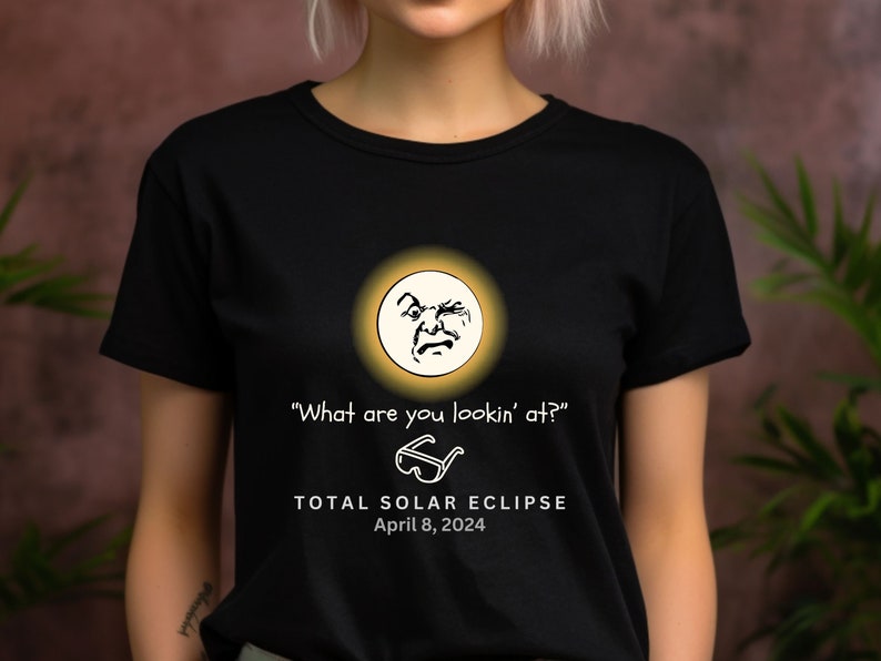 Total Solar Eclipse Tshirt, Grouchy Man in the Moon T-shirt, April 8 2024, Funny Eclipse Shirt, Eclipse Party Tee, Eclipse Eyeglasses Tee image 6