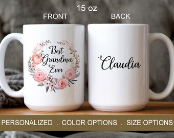 Best Grandma Ever Custom Mug Grandma, Grandmother Gift Mug, Mothers Day Gift, Personalized Cup