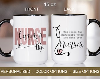 Personalized Nurse Mug, Custom Nurse Gift, Nurse Life Coffee Mug, Customizable Mug
