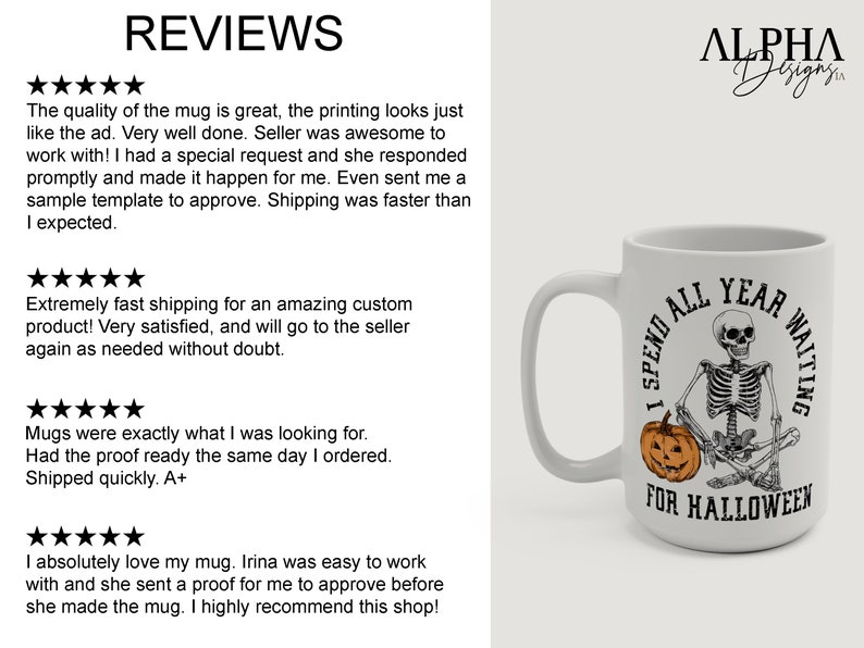 May include: White ceramic coffee mug with a black and white illustration of a skeleton holding a pumpkin. The text on the mug reads "I spend all year waiting for Halloween".