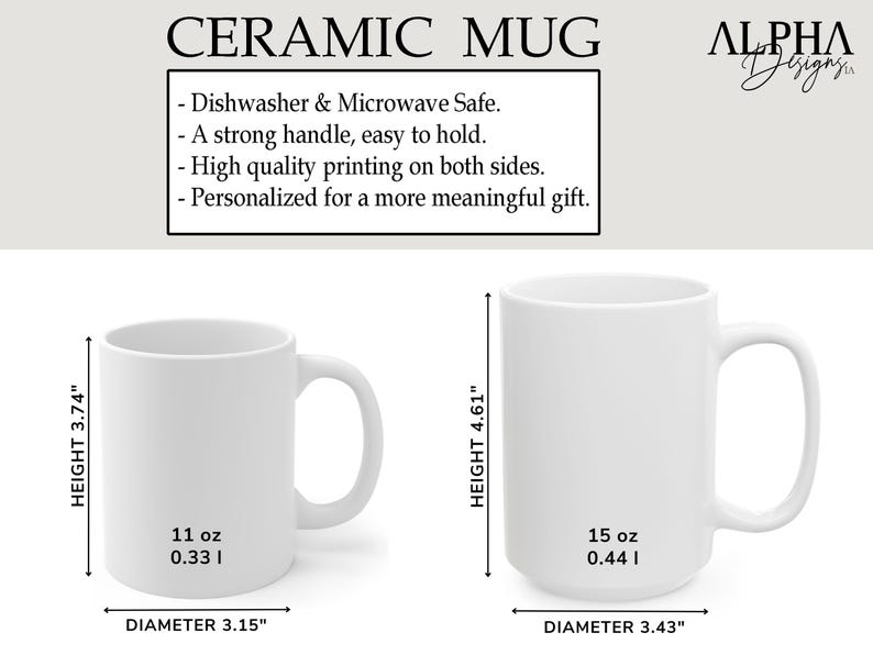 Peut inclure: Deux tasses en c&eacute;ramique blanche avec du texte noir. La plus petite tasse est de 11 onces et de 3,15 pouces de diam&egrave;tre. La plus grande tasse est de 15 onces et de 3,43 pouces de diam&egrave;tre. Les deux tasses sont lavables au lave-vaisselle et au micro-ondes.