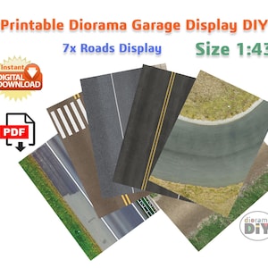 Könnte beinhalten: Sieben druckbare Diorama-Straßenansichten mit verschiedenen Designs, darunter ein Zebrastreifen und Straßen mit gelben Linien. Der Text lautet "Printable Diorama Garage Display DIY" und "Size 1:43". Ein PDF-Download ist enthalten.