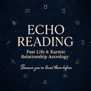 Lectura de eco: Astrología de vidas pasadas y relaciones kármicas