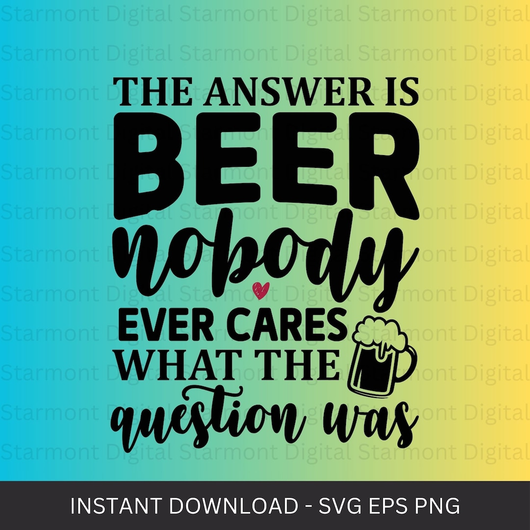 The Answer is Beer SVG, Coaster Svg, Alcohol Quotes Svg Bundle, Wine