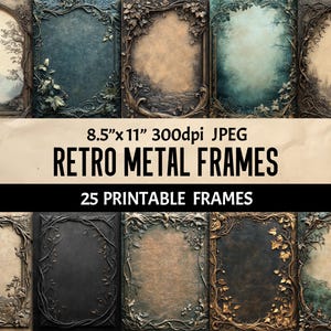 Molduras de metal: 25 páginas de scrapbook estéticas antigas e retrô para impressão, papéis de diário vintage inspirados na natureza emoldurados
