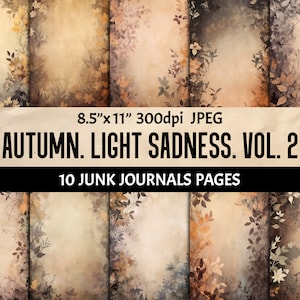 Autumn Floral Grunge Digital Pages | Emotional Ephemera with Aged Sheets | Fall Leaf and Flower Scrapbooking Moody Paper