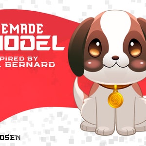 May include: A cartoon illustration of a St. Bernard dog with brown and white fur, wearing a gold collar with a paw print pendant. The image includes the text "PREMADE MODEL INSPIRED BY ST. BERNARD" and the word "CHOSEN". The background is red and white.