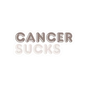 Cancer Sucks Vinyl Sticker - Funny Cancer Awareness Decal | Chemo Gift