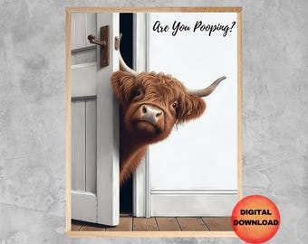 Highland Cow Are You Pooping Poster, Highland Cow Bathroom Wall Art, Funny Scottish Cow Art, Cow Lovers Print, Highland Cow Decor, DOWNLOAD